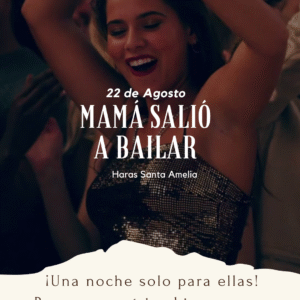 ¡Mamá salió a bailar!