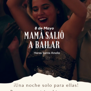 ¡Mamá salió a bailar!